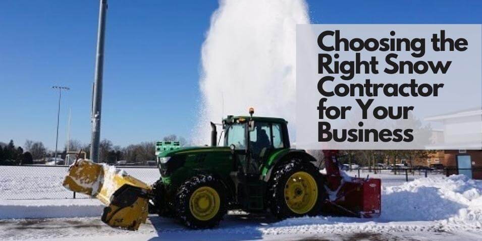 How To Choose the Right Snow Contractor for Your Business