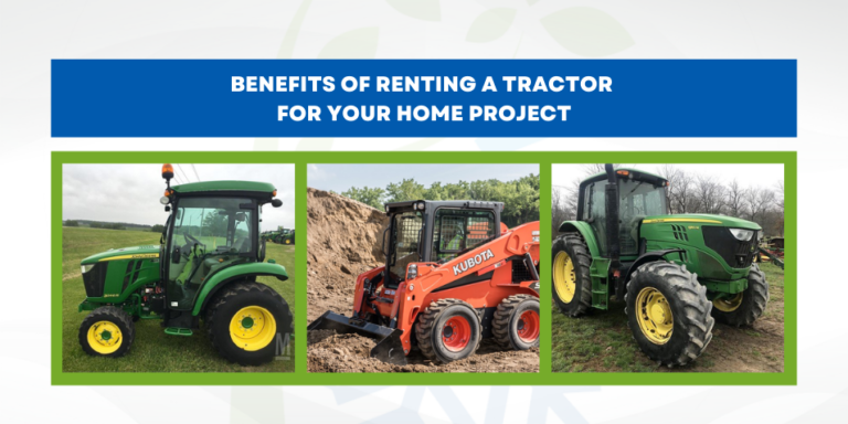 Benefits Of Renting A Tractor For Your Home Project